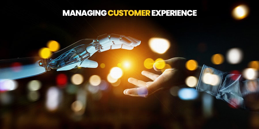 Managing Customer Experience